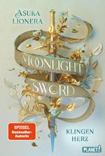 Moonlight Sword 1: Klingenherz