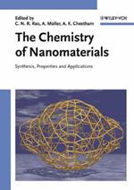 The Chemistry of Nanomaterials, 2 Volume Set: Synthesis, Properties and Applications