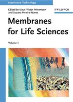 Membranes for Life Sciences