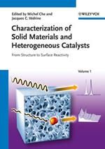 Characterization of Solid Materials and Heterogeneous Catalysts, 2 Volume Set: From Structure to Surface Reactivity