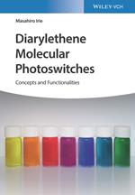 Diarylethene Molecular Photoswitches: Concepts and Functionalities