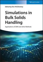 Simulations in Bulk Solids Handling: Applications of DEM and other Methods