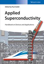 Applied Superconductivity: Handbook on Devices and Applications