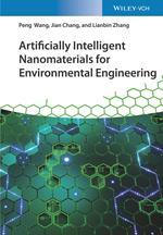 Artificially Intelligent Nanomaterials for Environmental Engineering