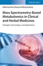 Mass Spectrometry-Based Metabolomics in Clinical and Herbal Medicines