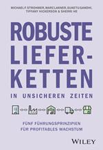 Robuste Lieferketten in unsicheren Zeiten