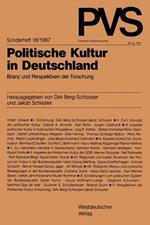 Politische Kultur in Deutschland: Bilanz und Perspektiven der Forschung