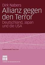 Allianz gegen den Terror: Deutschland, Japan und die USA