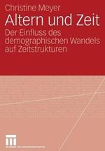 Altern und Zeit: Der Einfluss des demographischen Wandels auf Zeitstrukturen