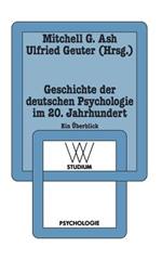 Geschichte der deutschen Psychologie im 20. Jahrhundert: Ein Überblick