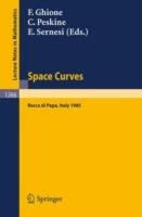 Space Curves: Proceedings of a Conference held in Rocca di Papa, Italy, June 3-8, 1985