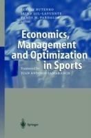 Economics, Management and Optimization in Sports