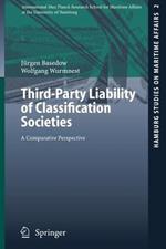 Third-Party Liability of Classification Societies: A Comparative Perspective