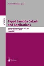 Typed Lambda Calculi and Applications: 6th International Conference, TLCA 2003, Valencia, Spain, June 10-12, 2003, Proceedings