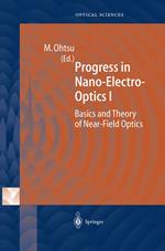 Progress in Nano-Electro-Optics I