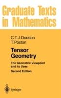 Tensor Geometry: The Geometric Viewpoint and its Uses