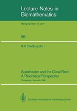 Acanthaster and the Coral Reef: A Theoretical Perspective: Proceedings of a Workshop held at the Australian Institute of Marine Science, Townsville, Aug. 6–7, 1988