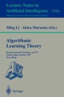 Algorithmic Learning Theory: 8th International Workshop, ALT '97, Sendai, Japan, October 6-8, 1997. Proceedings