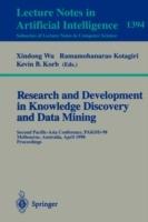 Research and Development in Knowledge Discovery and Data Mining: Second Pacific-Asia Conference, PAKDD'98, Melbourne, Australia, April 15-17, 1998, Proceedings