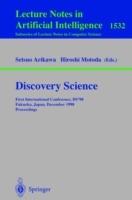 Discovery Science: First International Conference, DS'98, Fukuoka, Japan, December 14-16, 1998, Proceedings