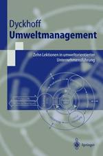 Umweltmanagement: Zehn Lektionen in umweltorientierter Unternehmensführung