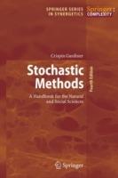 Stochastic Methods: A Handbook for the Natural and Social Sciences