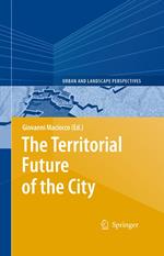 The Territorial Future of the City