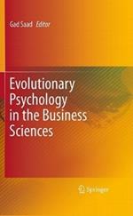 Evolutionary Psychology in the Business Sciences