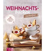 Weihnachtsbacken zuckerfrei