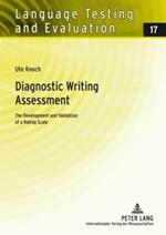 Diagnostic Writing Assessment: The Development and Validation of a Rating Scale