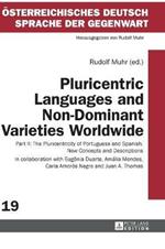 Pluricentric Languages and Non-Dominant Varieties Worldwide: Part II: The Pluricentricity of Portuguese and Spanish. New Concepts and Descriptions