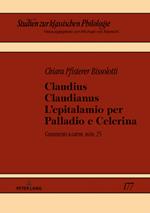 Claudius Claudianus. L’epitalamio per Palladio e Celerina