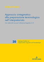 Approccio sintagmatico alla preparazione terminologica nell’interpretariato