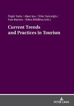 Current Trends and Practices in Tourism