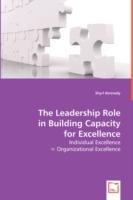 The Leadership Role in Building Capacity for Excellence