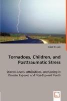 Tornadoes, Children, and Posttraumatic Stress