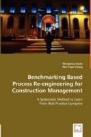 Benchmarking Based Process Re-engineering for Construction Management