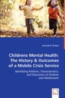 Childrens Mental Health: The History & Outcomes of a Mobile Crisis Service