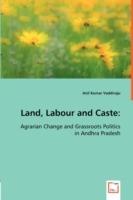 Land, Labour and Caste