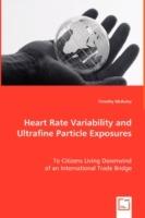 Heart Rate Variability and Ultrafine Particle Exposures