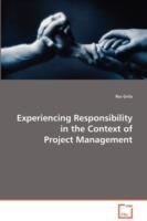 Experiencing Responsibility in the Context of Project Management