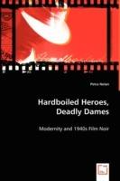 Hardboiled Heroes, Deadly Dames