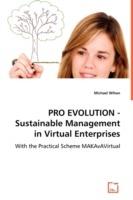 PRO EVOLUTION - Sustainable Management in Virtual Enterprises