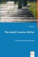 The Adult Creative Writer