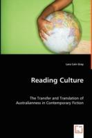 Reading Culture: The Transfer and Translation of Australianness in Contemporary Fiction