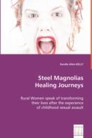 Steel Magnolias Heeling Journeys