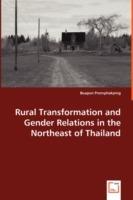 Rural Transformation and Gender Relations in the Northeast of Thailand