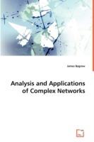 Analysis and Applications of Complex Networks