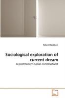 Sociological exploration of current dream