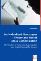 Individualized Newspaper - Theory and Use of Mass Customization